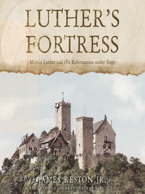Title details for Luther's Fortress by James Reston - Wait list